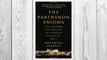 Download PDF The Parthenon Enigma: a New Understanding of the West's Most Iconic Building and the People Who Made It. FREE