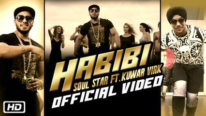 New Punjabi Songs - Habibi - HD(Full Song) - Soul Star feat. Kuwar Virk - Official Video - Punjabi Party Song - PK hungama mASTI Official Channel