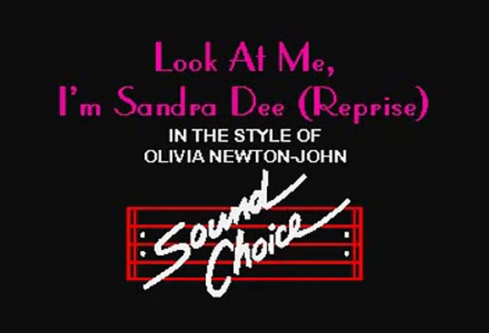 Olivia Newton John Look At Me Im Sandra Dee Reprise Karaoke Karaoke Video Dailymotion olivia newton john look at me im sandra dee reprise karaoke karaoke