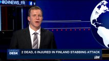 i24NEWS DESK | 2 dead, 6 injured in Finland stabbing attack | Friday, August 18th 2017