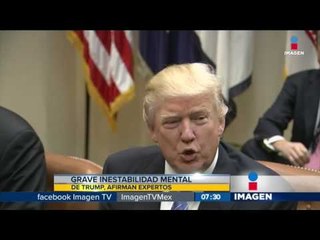 Trump es incapaz según psiquiatras profesionales