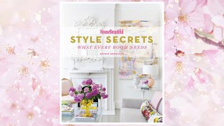 Download PDF House Beautiful Style Secrets: What Every Room Needs FREE