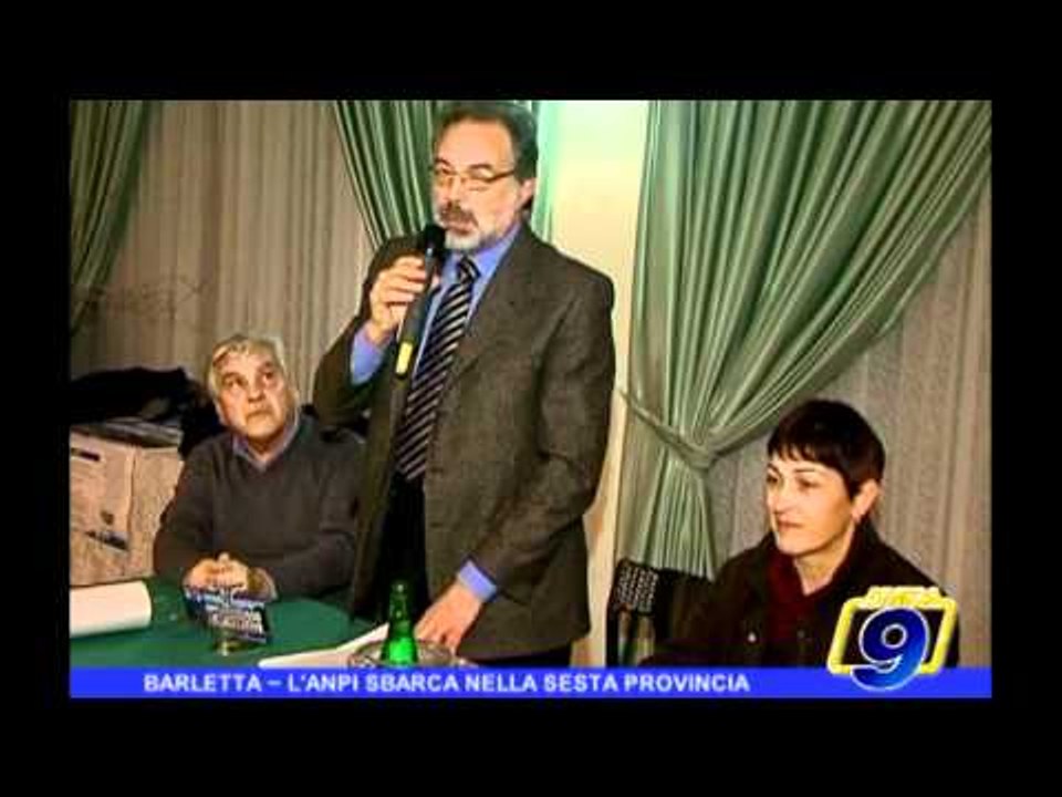 BARLETTA | L'ANPI sbarca nella Sesta Provincia