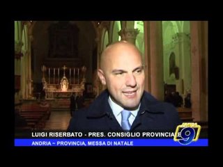 ANDRIA | Provincia, Messa di Natale