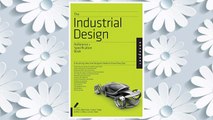Download PDF The Industrial Design Reference & Specification Book: Everything Industrial Designers Need to Know Every Day FREE