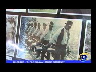 BISCEGLIE - Il filo di lana, storie di migranti