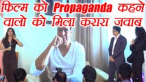 Akshay Kumar sent STRONG message to people calling his film Propaganda; Watch Video | FilmiBeat