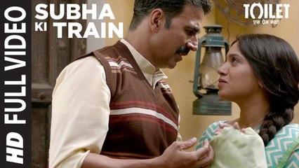 Subha Ki Train HD Video Song Toilet Ek Prem Katha 2017 Akshay Kumar Bhumi Pednekar