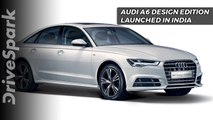Audi A6 Design Edition Launched In India - DriveSpark