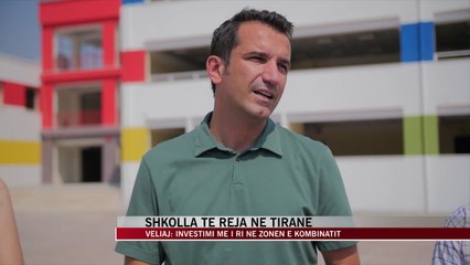 Shkolla të reja në Tiranë, investimi në zonën e Kombinatit - News, Lajme - Vizion Plus