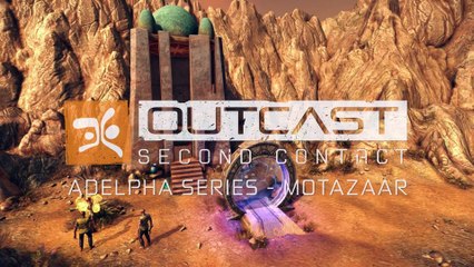 Outcast : Second Contact - Adelpha Series #5 Motazaar