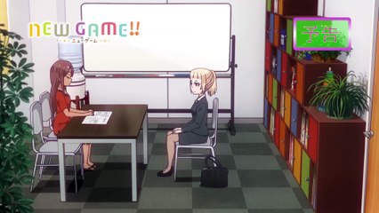 NEW GAME !! TV anime episode 7 "I feel a really hot line of sight" PV