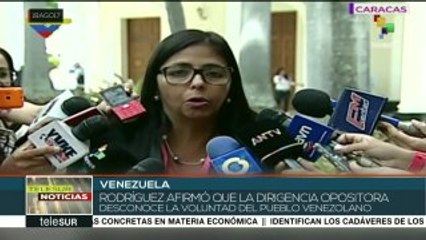 Rodríguez: dirigencia opositora desconoce la voluntad del pueblo