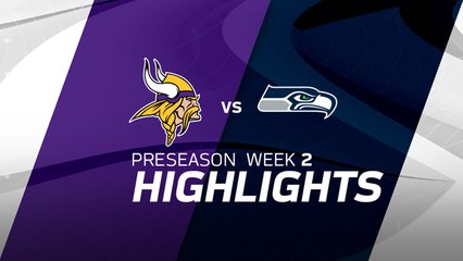 Vikings vs. Seahawks highlights | Preseason Week 2