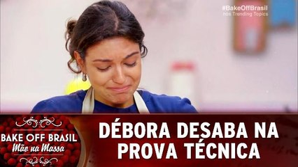 Débora desaba na prova técnica
