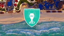 2018 IFA7 World Clubs Championship - Cancun, Mexico.