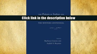 Audiobook  The Future of Indian and Federal Reserved Water Rights: The Winters Centennial  Trial