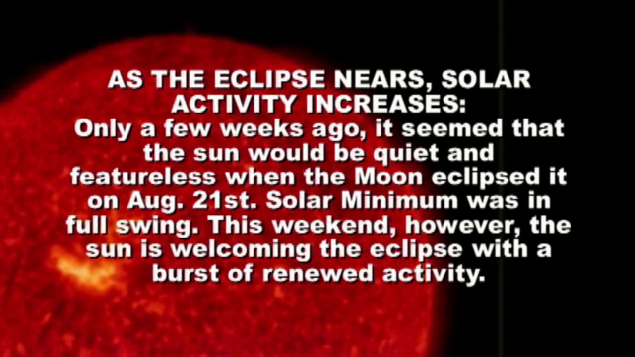 AS THE ECLIPSE NEARS, SOLAR ACTIVITY INCREASES: Aug 20th, 2017.