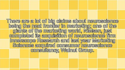 The 3 Main Ways Neuroscience Is Being Used in Marketing