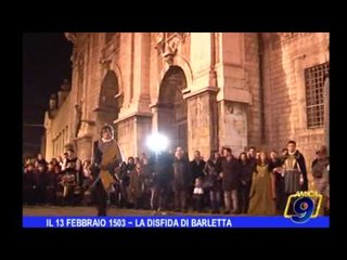 Il 13 febbraio 1503 | La Disfida di Barletta