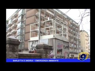BARLETTA e ANDRIA | Emergenza ambiente