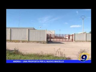 ANDRIA | Una proposta per il nuovo macello