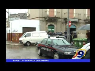 BARLETTA | Si impicca un barbiere