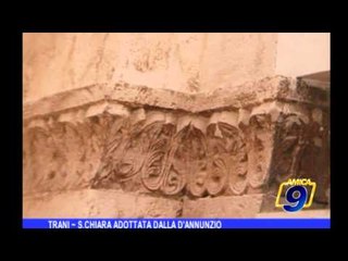 TRANI | S. Chiara adottata dalla D'Annunzio