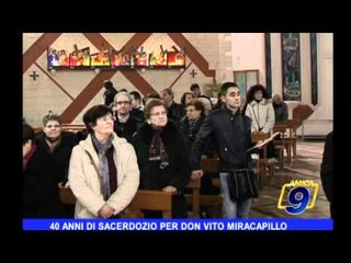 40 anni di sacerdozio per don Vito Miracapillo