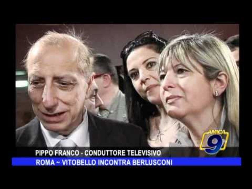 Roma - Pdl, Vitobello incontra Berlusconi