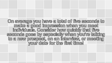 How to Make a Great Impression in the First Five Seconds
