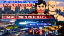 Henry Scaladerson juega WWF No Mercy (Especial - Summerslam 2017)