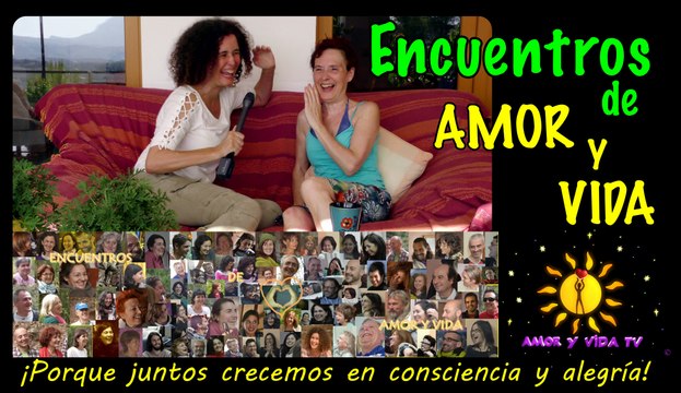 Encuentros de Amor y Vida ¿Por qué voy a ellos? - AyV TV 112