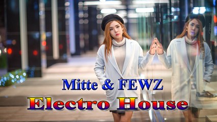 Entertainment - Remix Music [ Electro House] : Mitte - Candy ll FEWZ - Embers To Dust