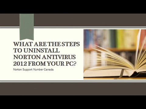 What are the steps to uninstall Norton antivirus 2012 from your PC?