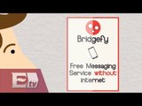 Conoce más sobre 'Brigefy', una aplicación de chat que no necesita internet / Excélsior Informa