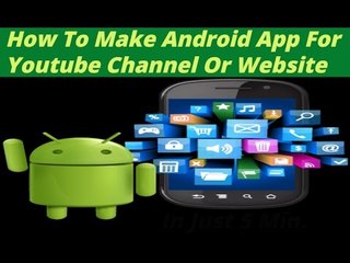 How to make a Free Android App in Minutes