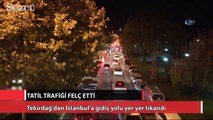 Hafta sonu tatili trafiği felç etti