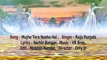 Bhole Mujhe मुझे तेरा नशा है ⏰♋♋♋⏰
