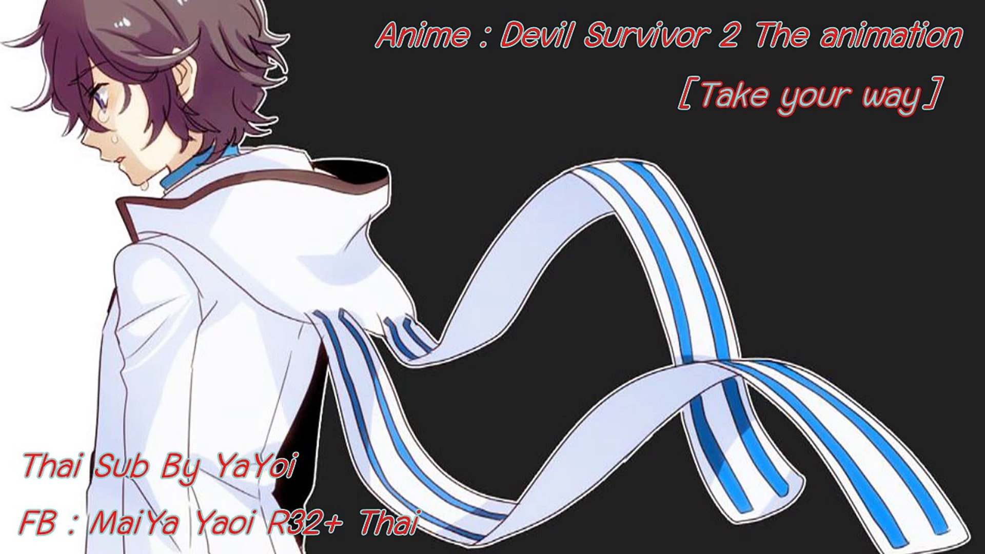 Devil Survivor 2 The Animation Take Your Way Thai Sub Video Dailymotion