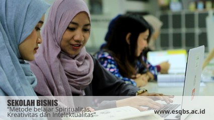 SEKOLAH BISNIS - Metode belajar Spiritualitas, Kreativitas dan Intelektualitas.