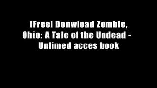 [Free] Donwload Zombie, Ohio: A Tale of the Undead -  Unlimed acces book