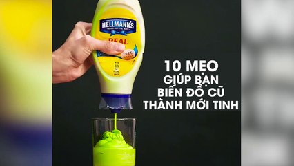 10 MẸO GIÚP BẠN BIẾN ĐỒ CŨ THÀNH MỚI TINH