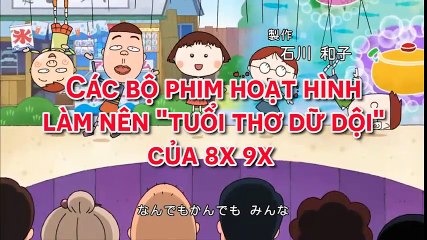 Các bộ phim hoạt hình cực hay làm nên "tuổi thơ dữ dội" 8x 9x