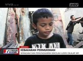 Nasib Korban Kebakaran Ratusan Rumah di Kampung Melayu