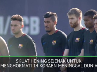 SEPAKBOLA: La Liga: Pemain Barcelona Mengheningkan Cipta Untuk Korban Aksi Teror