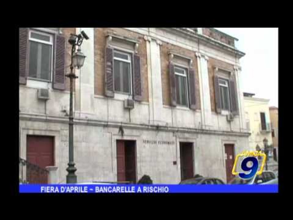 ANDRIA | FIERA D'APRILE: BANCARELLE A RISCHIO ANDRIA