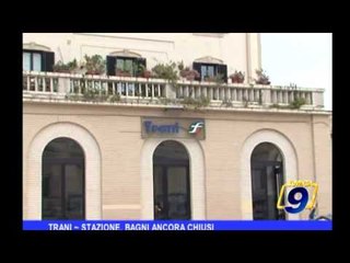 TRANI | Stazione, bagni ancora chiusi