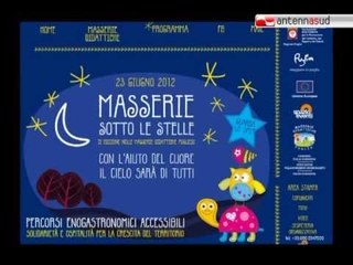 TG 18.06.12 Masserie sotto le stelle", sabato la seconda edizione