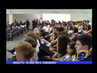BARLETTA | 95 anni per L'istituto Cassandro